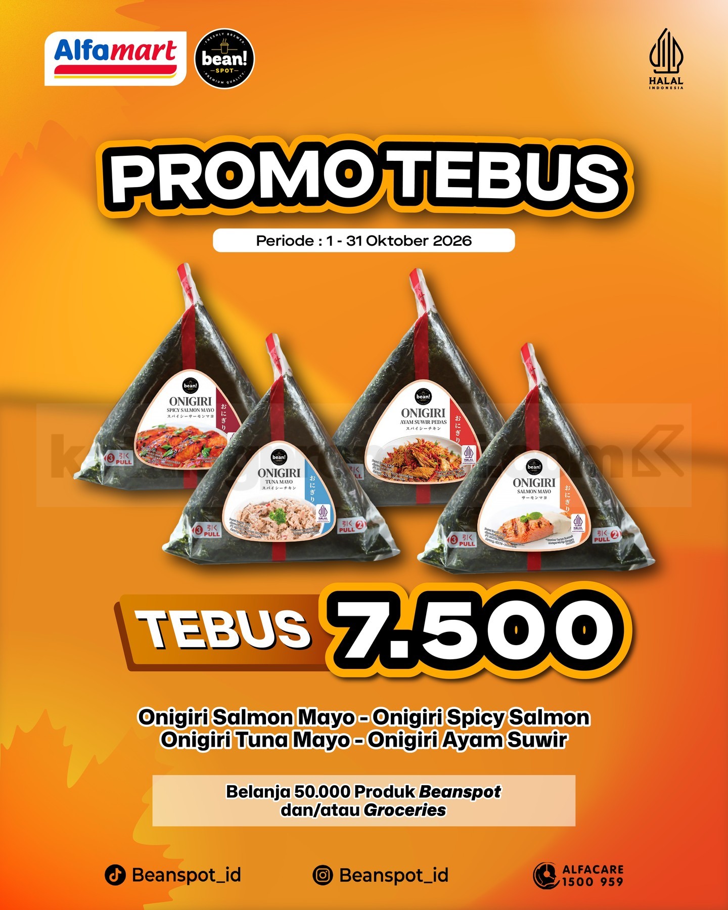 Promo Bean Spot Alfamart Tebus Onigiri Rp7.500 Promo Bean Spot Alfamart tebus Onigiri Rp7.500 dengan belanja minimal Rp50.000 selama Oktober 2026