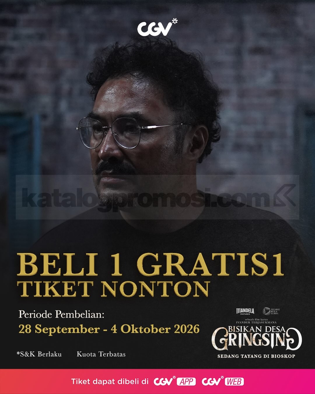 Promo CGV Beli 1 Gratis 1 Tiket Bisikan Desa Gringsing Promo CGV Beli 1 Gratis 1 Tiket Bisikan Desa Gringsing dengan bonus Double Cashback Point