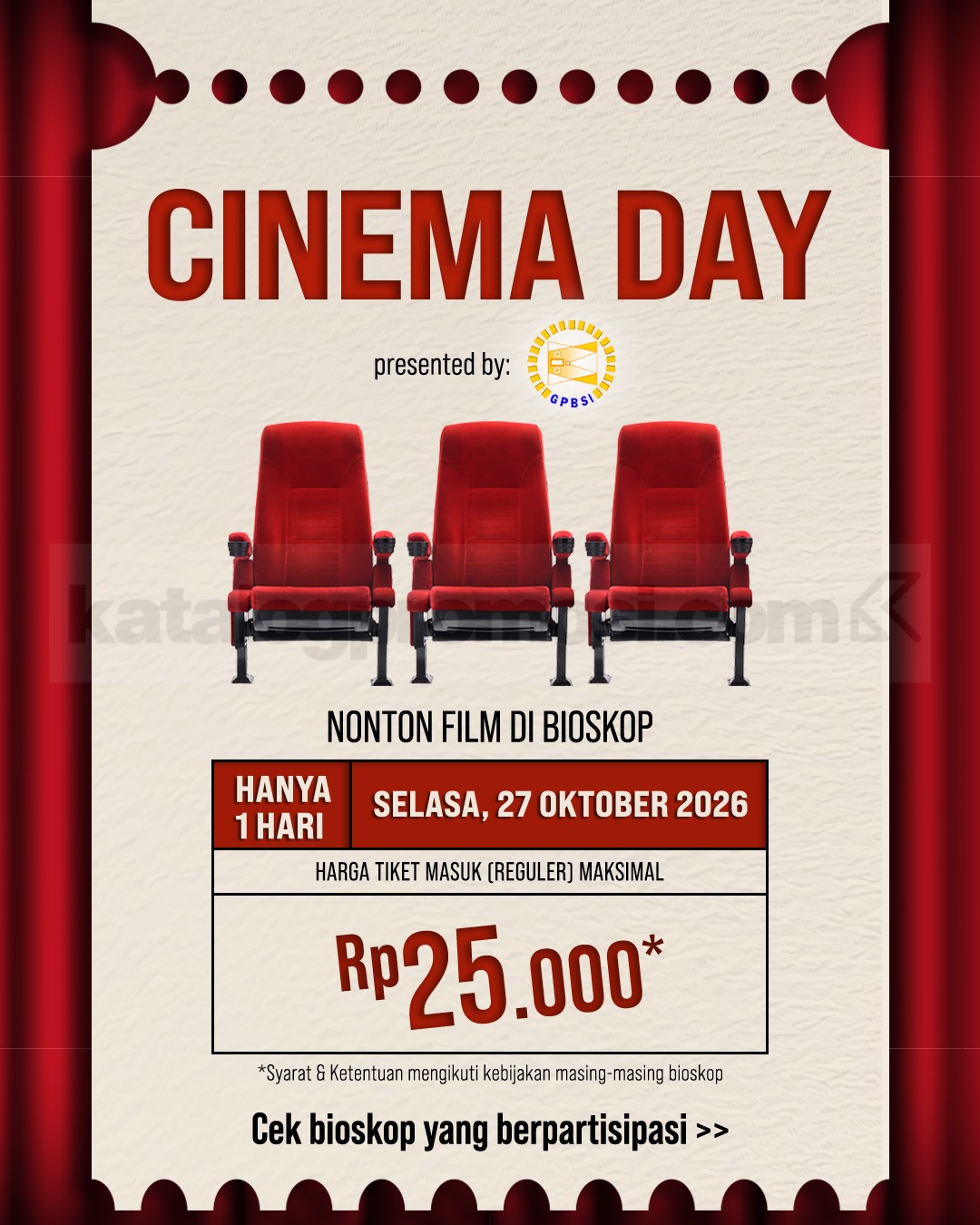 Promo CGV Cinema Day Tiket Bioskop Mulai Rp25.000 Promo CGV Cinema Day tiket bioskop mulai Rp25.000 pada 27 Oktober 2026 untuk Regular 2D dan auditorium spesial.