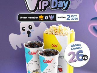 Promo CGV VRIDAY VIP DAY Diskon Combo Rp26.000 untuk Member Gold dan VIP