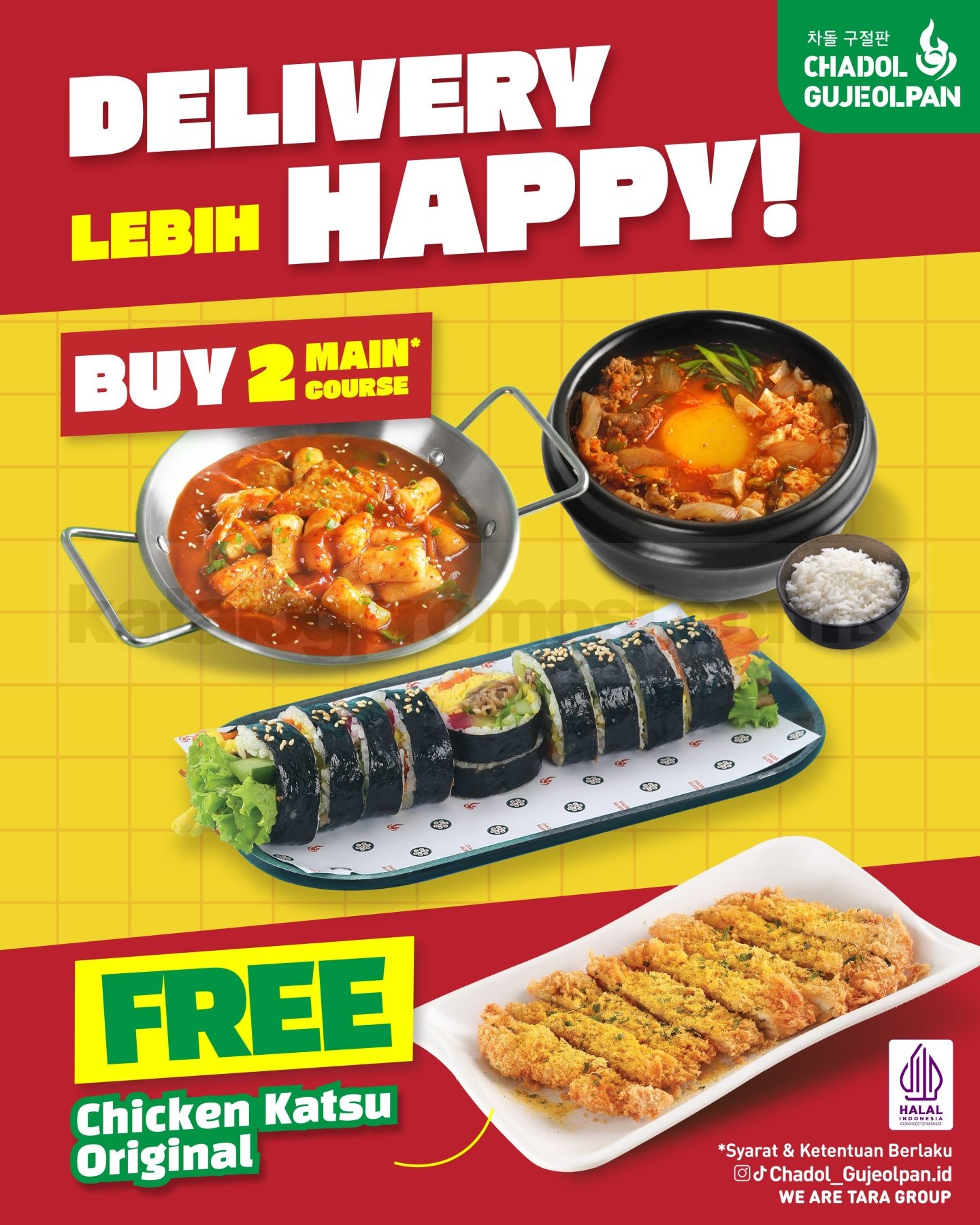Promo Chadol Gujeolpan Gratis Chicken Katsu Promo Chadol Gujeolpan Gratis Chicken Katsu untuk pembelian 2 main course