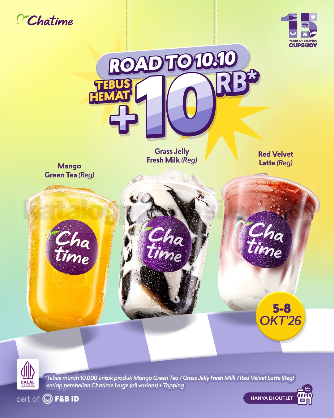 Promo Chatime Road to 10.10 Menu Kedua Rp10.000 Promo Chatime Road to 10.10 menu kedua Rp10.000 setelah beli Large + Topping