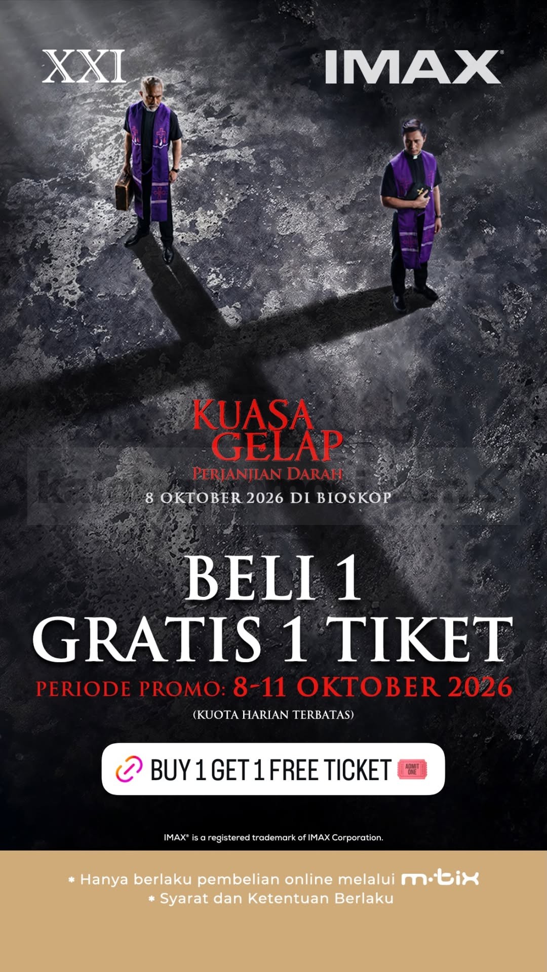 Promo Cinema XXI Beli 1 Gratis 1 Tiket Kuasa Gelap Promo Cinema XXI Beli 1 Gratis 1 Tiket Kuasa Gelap via aplikasi m.tix