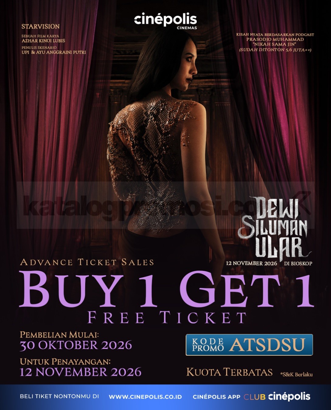 Promo Cinépolis Beli 1 Gratis 1 Tiket Dewi Siluman Ular Promo Cinépolis Beli 1 Gratis 1 Tiket Dewi Siluman Ular dengan kode ATSDSU