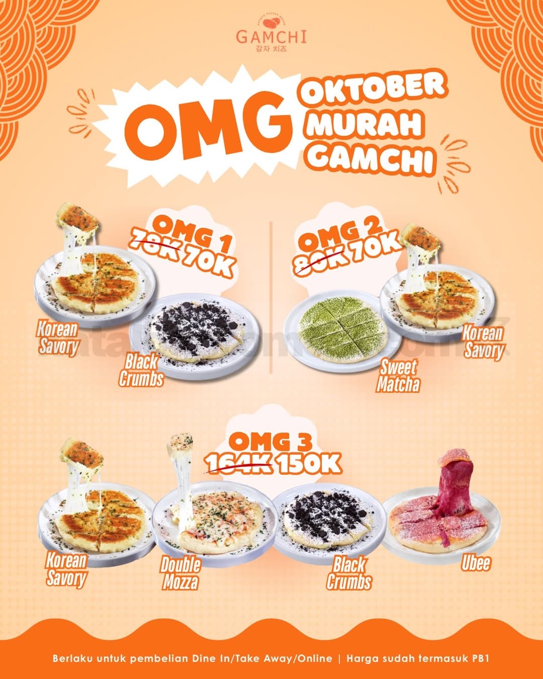 Promo Gamchi OMG Combo Oktober Mulai Rp70.000 Promo Gamchi OMG Combo Oktober mulai Rp70.000 dengan Korean Savory, Black Crumbs, Sweet Matcha, Double Mozza, dan Ubee