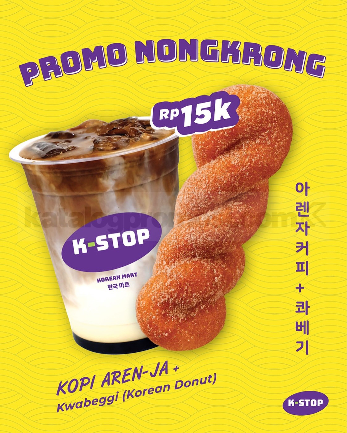 Promo K-STOP Nongkrong Kopi Aren-Ja + Kwabeggi Rp15.000 Promo K-STOP Nongkrong Kopi Aren-Ja + Kwabeggi Rp15.000 untuk jajan kopi dan roti Korea
