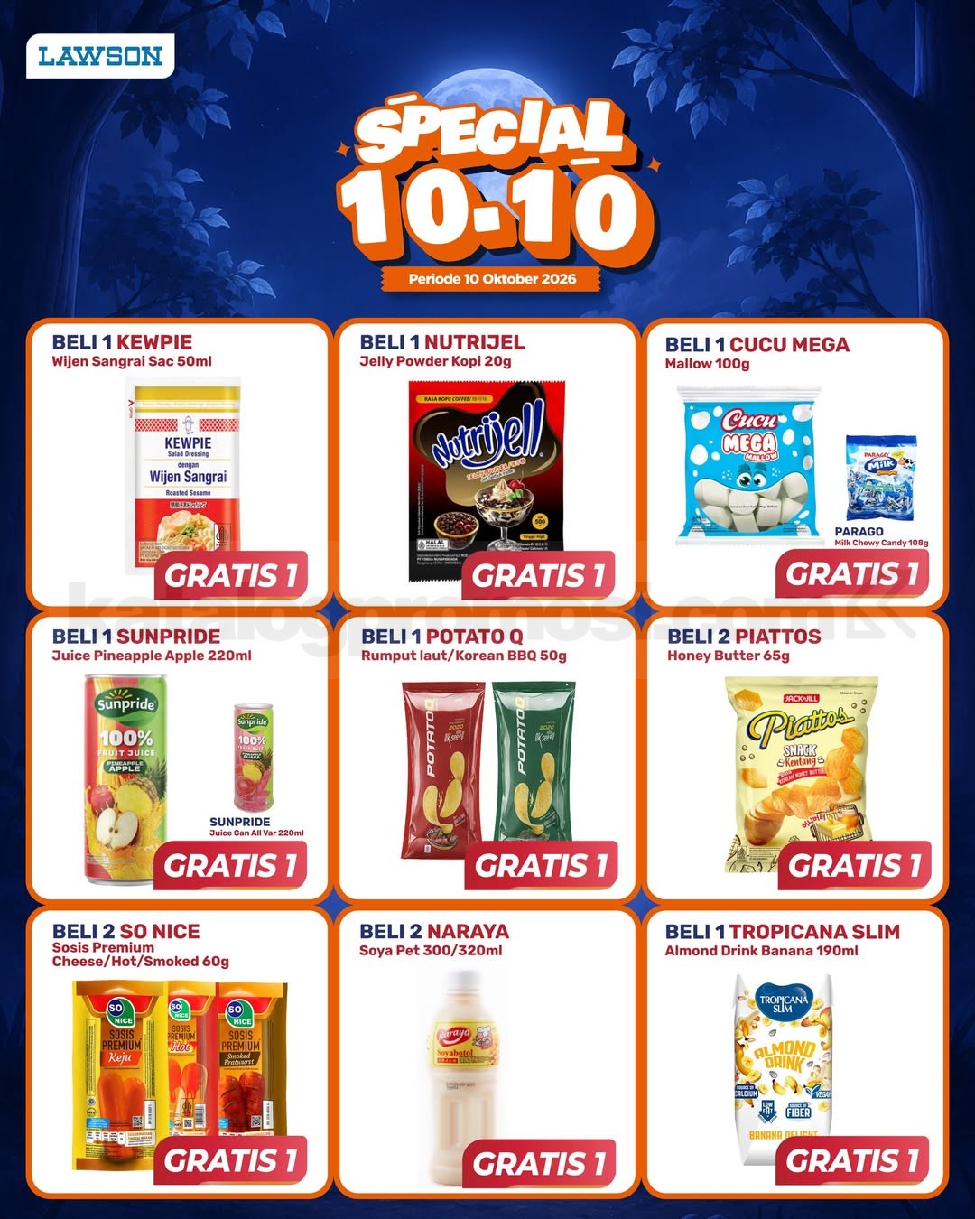 Promo Lawson 10.10 Gratis 1 Produk Pilihan Promo Lawson 10.10 gratis 1 produk pilihan untuk snack, permen, dan minuman pada 10 Oktober 2026