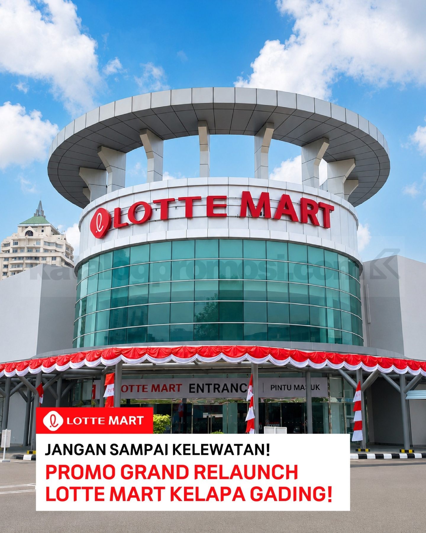 Promo LOTTE MART Kelapa Gading Grand Relaunch hingga 9 September Promo LOTTE MART Kelapa Gading Grand Relaunch 2–9 September 2026 dengan Korean Food dan harga khusus member.