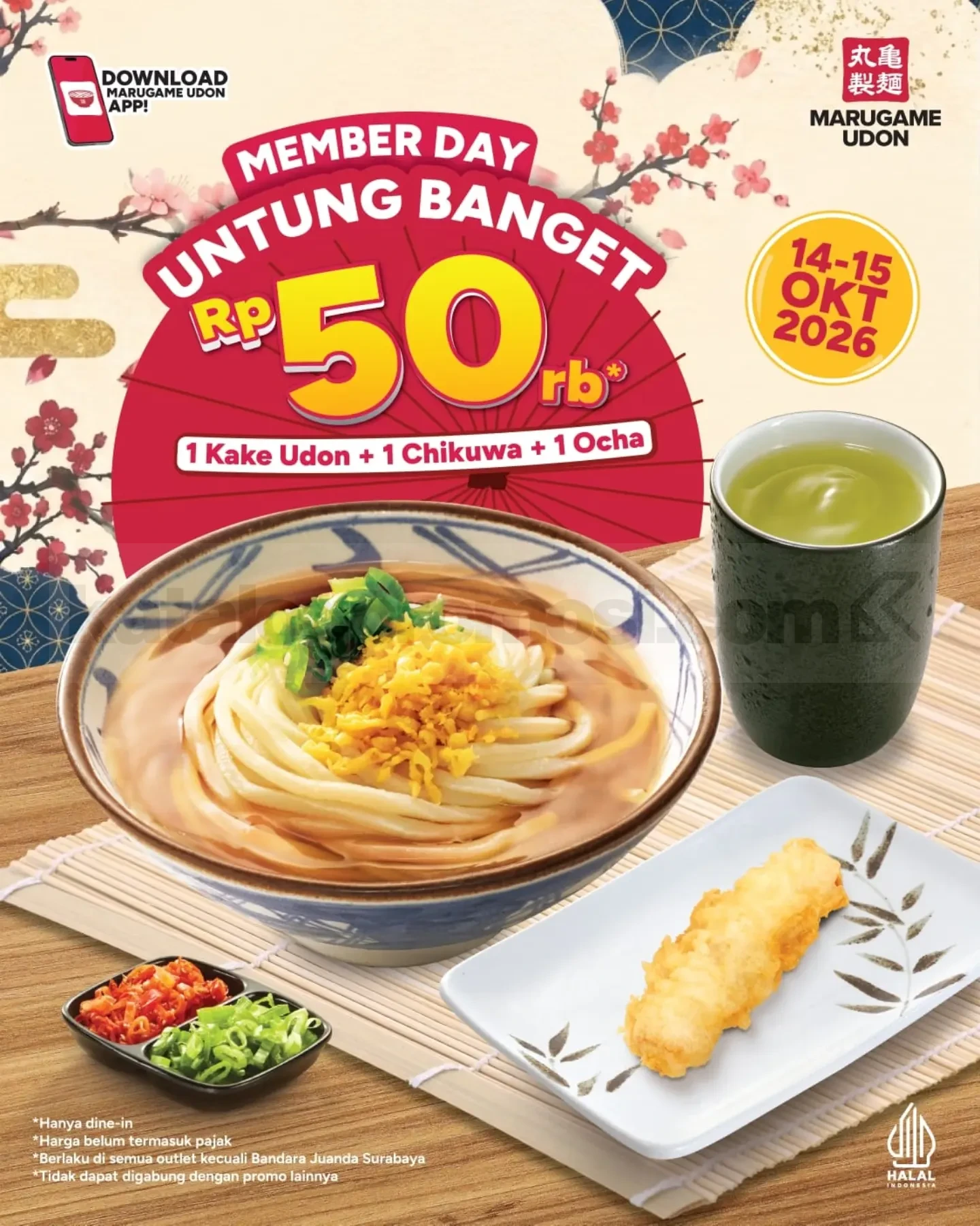 Promo Marugame Udon Member Day Bundling Rp50.000 Promo Marugame Udon Member Day Bundling Rp50.000 dengan Kake Udon, Chikuwa Tempura, dan Cold Ocha
