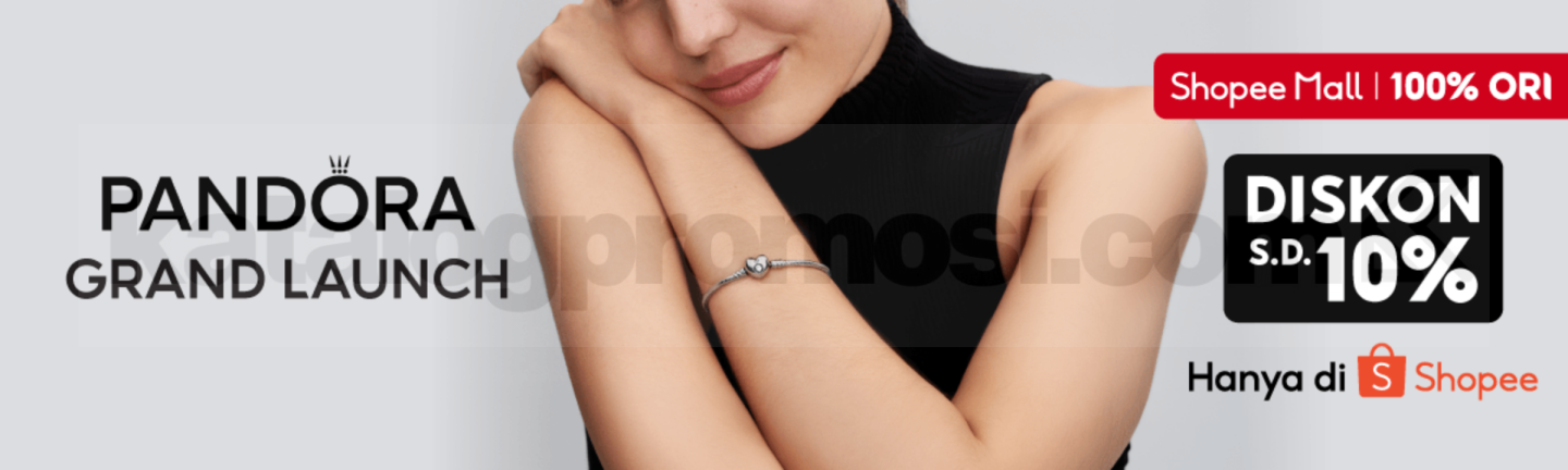Promo Pandora Grand Launch Diskon hingga 10% Promo Pandora Grand Launch diskon hingga 10% di Shopee