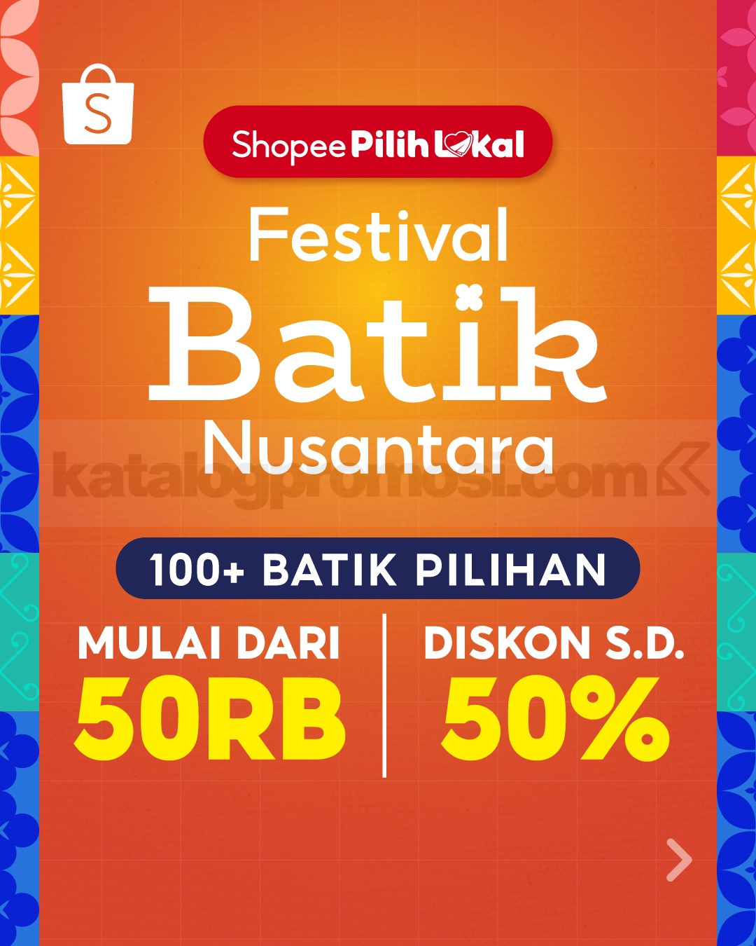 Promo Shopee Festival Batik Nusantara mulai Rp50 ribu Promo Shopee Festival Batik Nusantara mulai Rp50 ribu dengan diskon hingga 50%