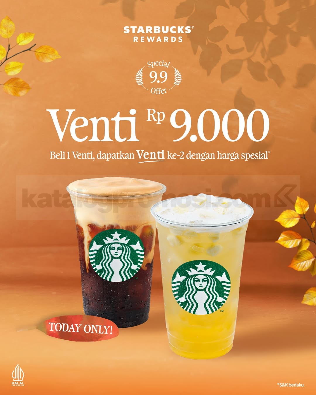 Promo Starbucks 9.9 Harga Spesial Venti Rp9.000 Promo Starbucks 9.9 Harga Spesial Venti Rp9.000 untuk Starbucks Member pada 9 September 2026