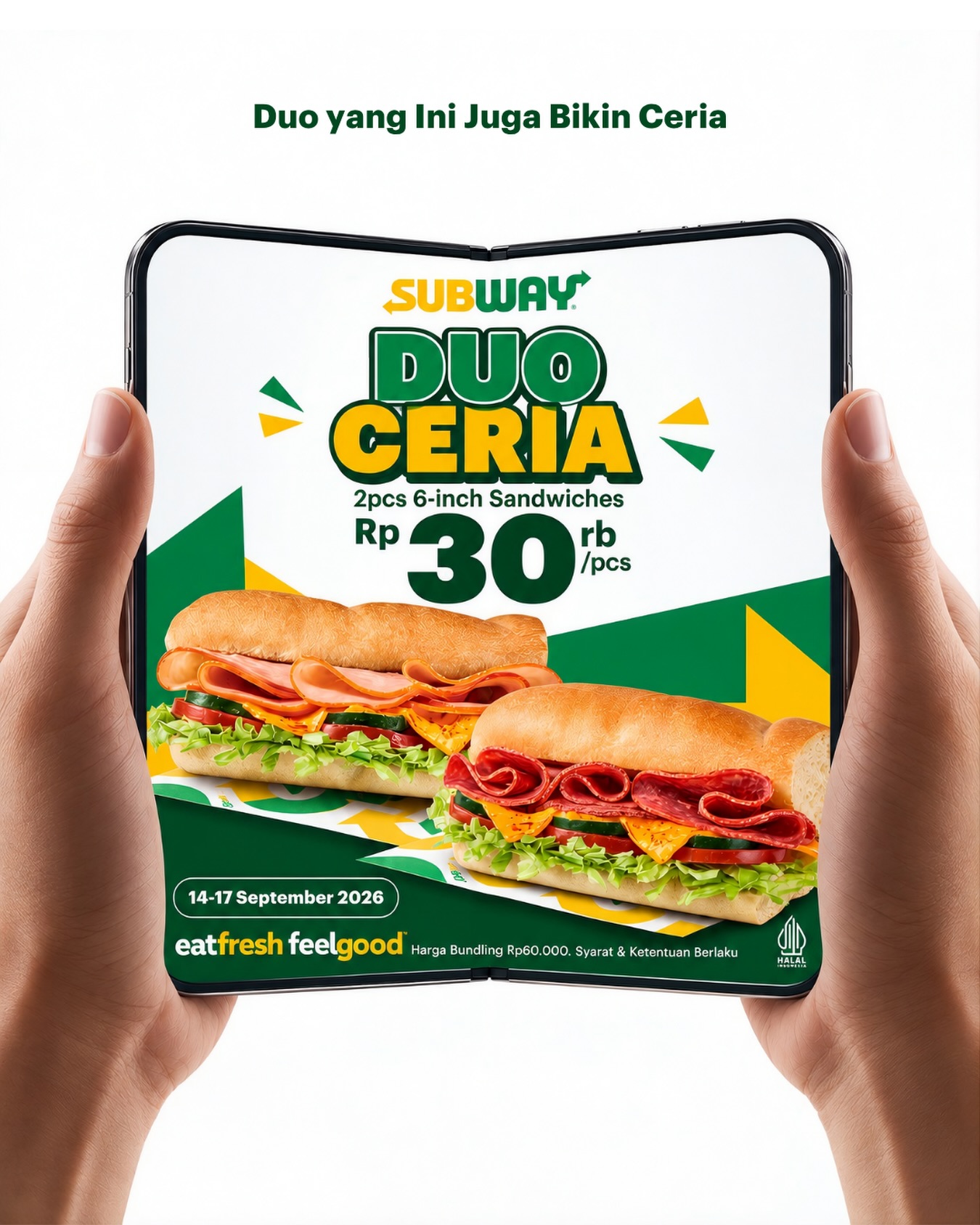 Promo Subway Duo Ceria 2 Sandwich Rp60.000 Promo Subway Duo Ceria 2 Sandwich Rp60.000 dengan pilihan menu dan roti untuk Dine-In dan Takeaway