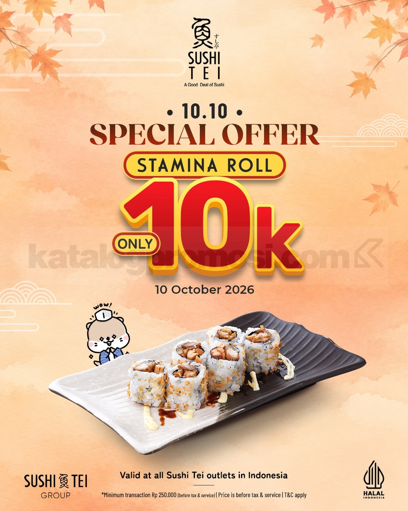 Promo Sushi Tei 10.10 Stamina Roll Cuma Rp10 Ribu Promo Sushi Tei 10.10 Stamina Roll Rp10.000 pada 10 Oktober 2026 dengan minimum transaksi Rp250.000 untuk dine-in.