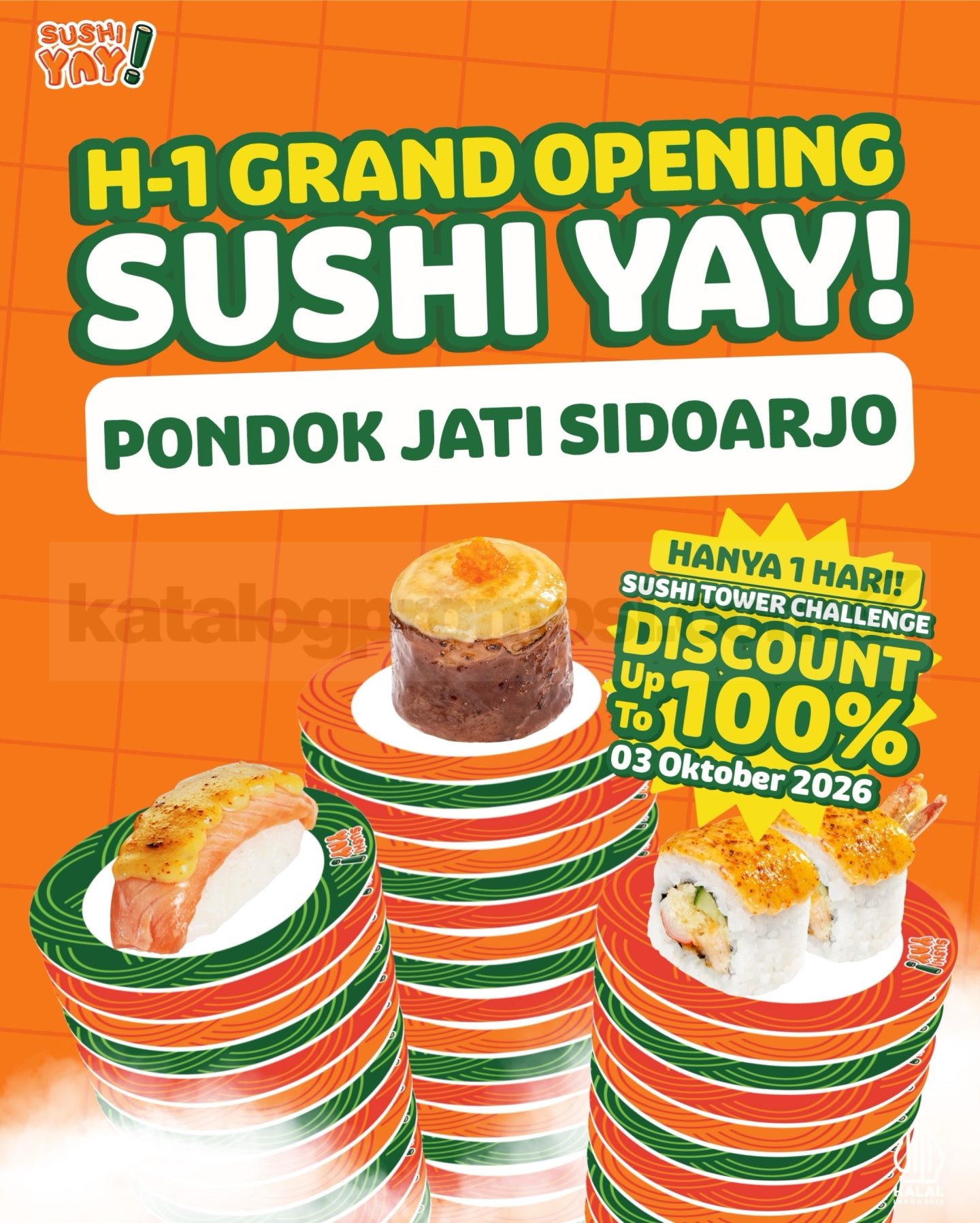 Promo Sushi Yay! Grand Opening Pondok Jati Diskon 100% Promo Sushi Yay! Grand Opening Pondok Jati Diskon hingga 100% lewat Sushi Tower Challenge
