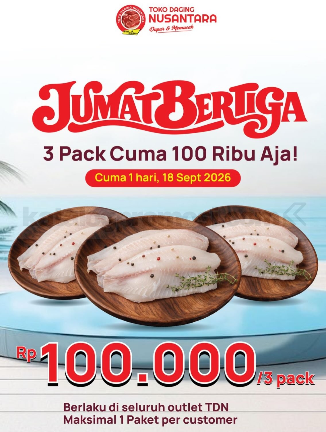 Promo Toko Daging Nusantara Jumat Bertiga, 3 Pack Dori Fillet Rp. 100.000