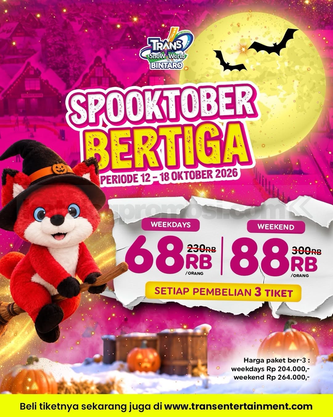 Promo Trans Snow World Bintaro Spooktober Bertiga Mulai Rp68.000 Promo Trans Snow World Bintaro Spooktober Bertiga dengan tiket weekday Rp68.000 per orang dan weekend Rp88.000 per orang.