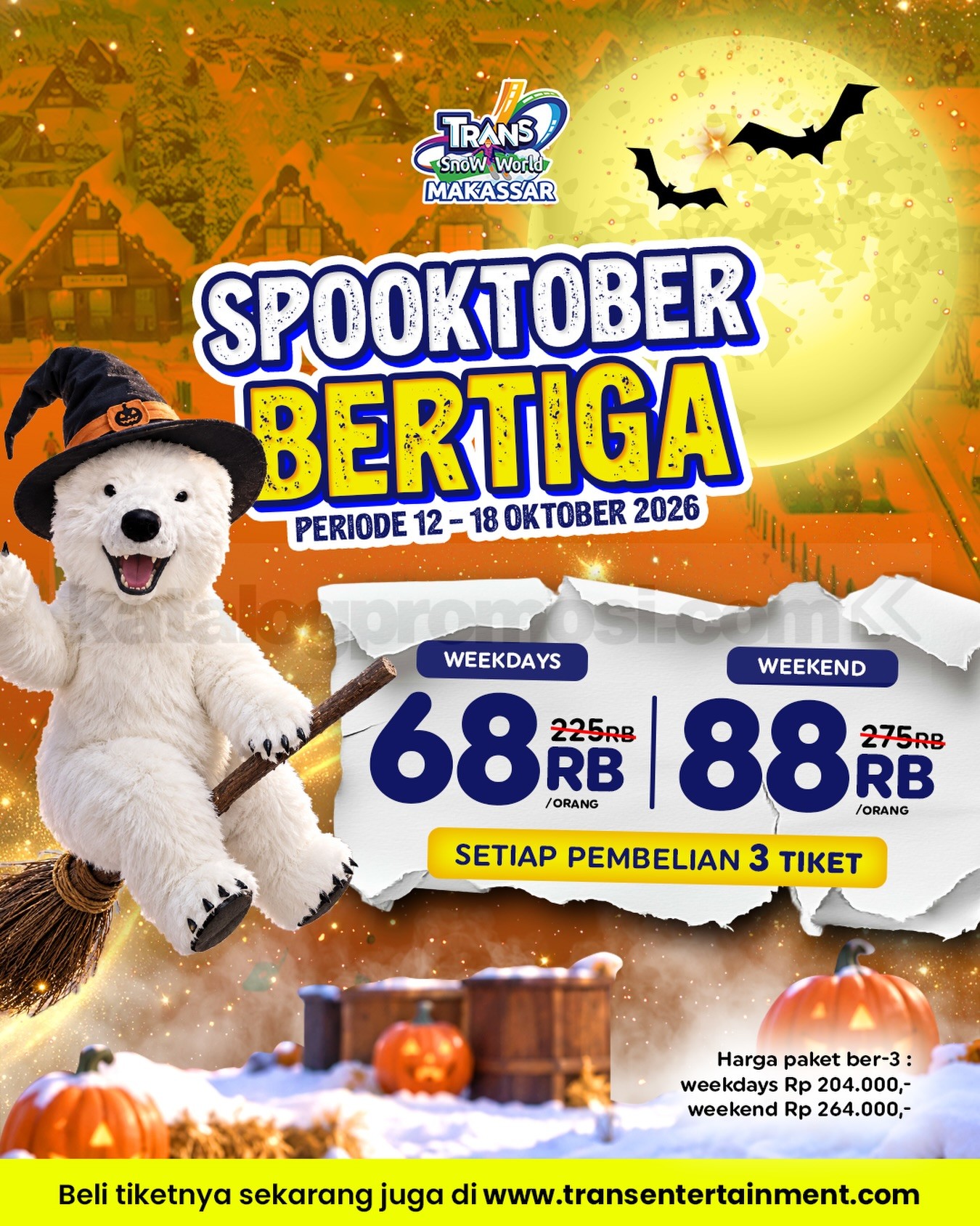 Promo Trans Snow World Makassar Spooktober Bertiga Mulai Rp68.000 Promo Trans Snow World Makassar Spooktober Bertiga dengan tiket weekdays Rp68.000 dan weekend Rp88.000 per orang.