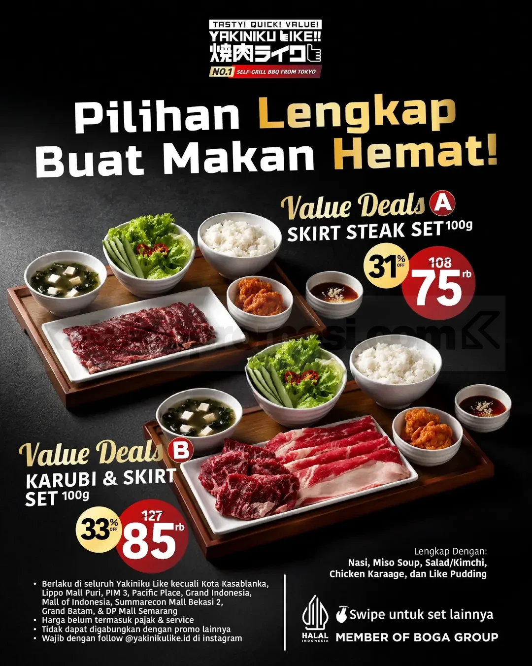 Promo Yakiniku Like Value Deals Mulai Rp75.000 Promo Yakiniku Like Value Deals mulai Rp75.000 dengan pilihan Skirt Steak, Karubi, dan Chicken serta diskon hingga 33%.
