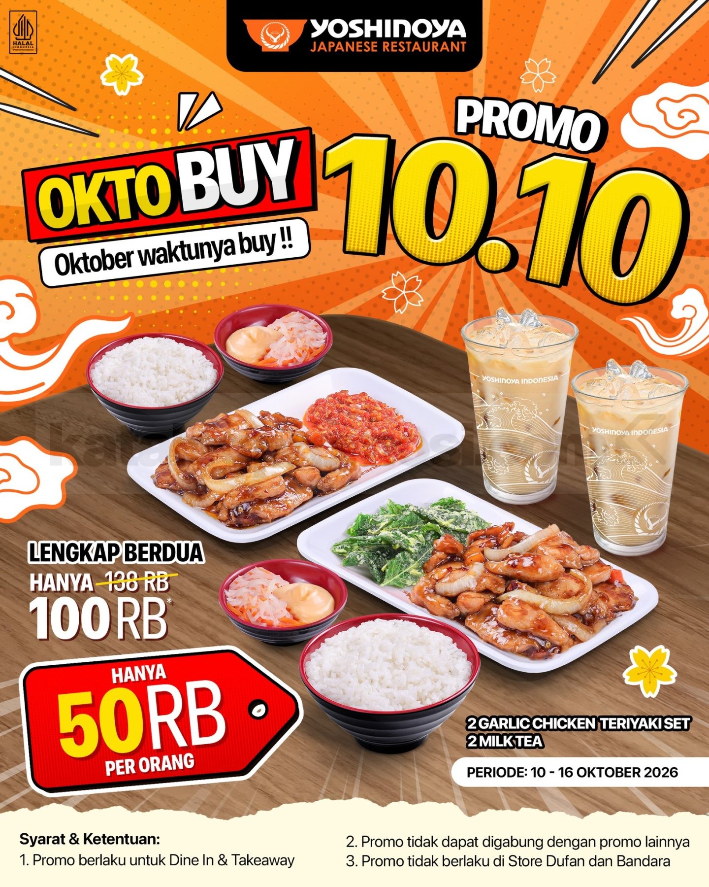 Promo Yoshinoya Oktobuy 10.10 Makan Berdua Rp100.000 Promo Yoshinoya Oktobuy 10.10 Makan Berdua Rp100.000 dengan 2 set Garlic Chicken Teriyaki dan 2 Milk Tea.
