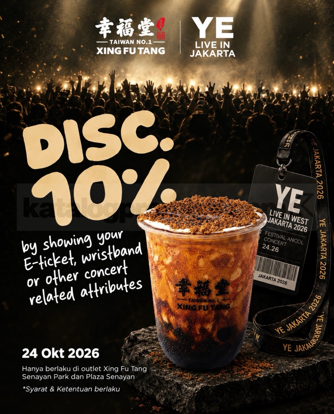 Promo Xing Fu Tang Diskon 10% untuk YE Fans Promo Xing Fu Tang diskon 10% untuk YE Fans pada 24 Oktober 2026 di Cielo Senayan Park dan Plaza Senayan.