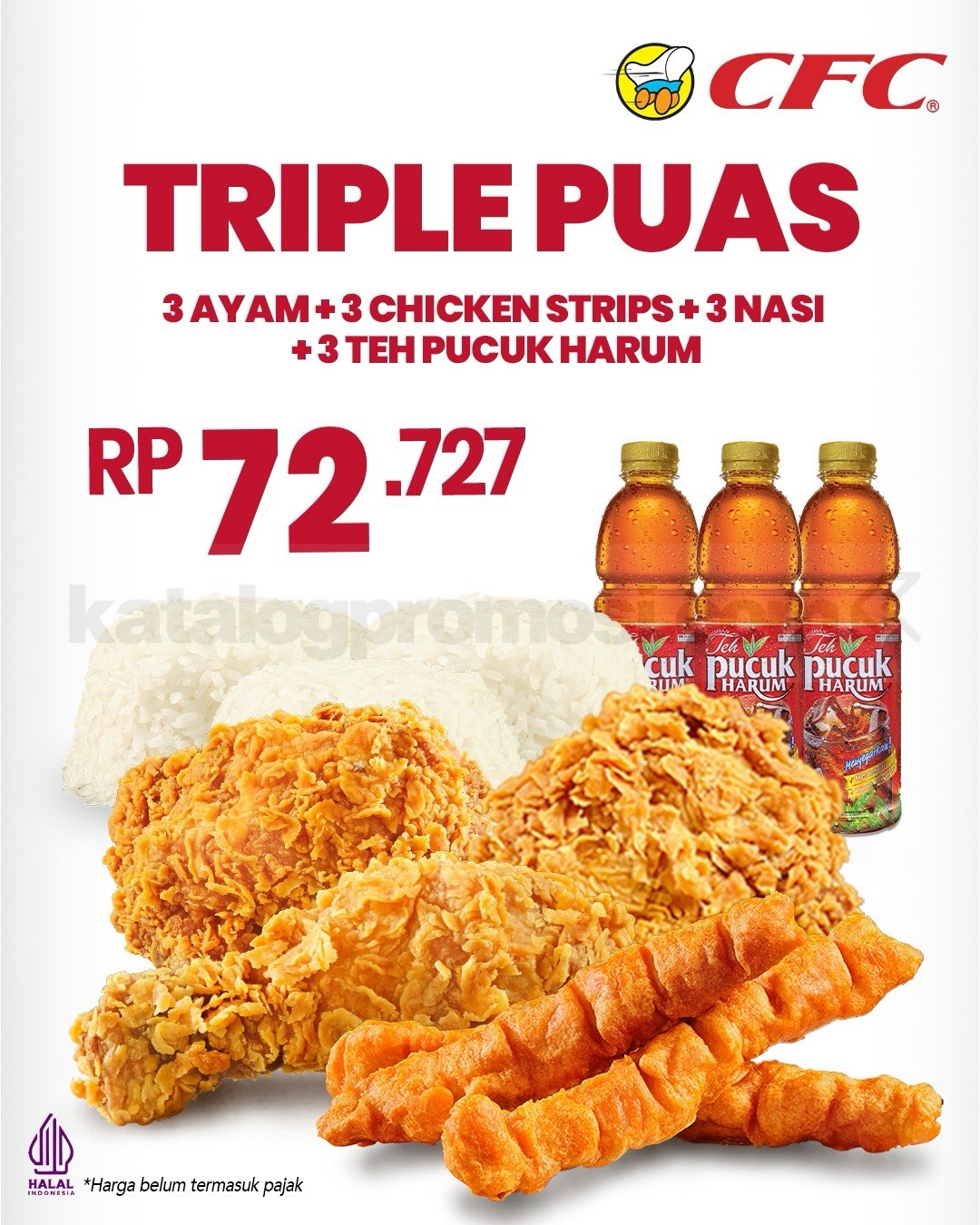 Promo CFC Paket Triple Puas Rp72.727 Promo CFC Paket Triple Puas Rp72.727 dengan 3 ayam, 3 chicken strips, 3 nasi, dan 3 Teh Pucuk.