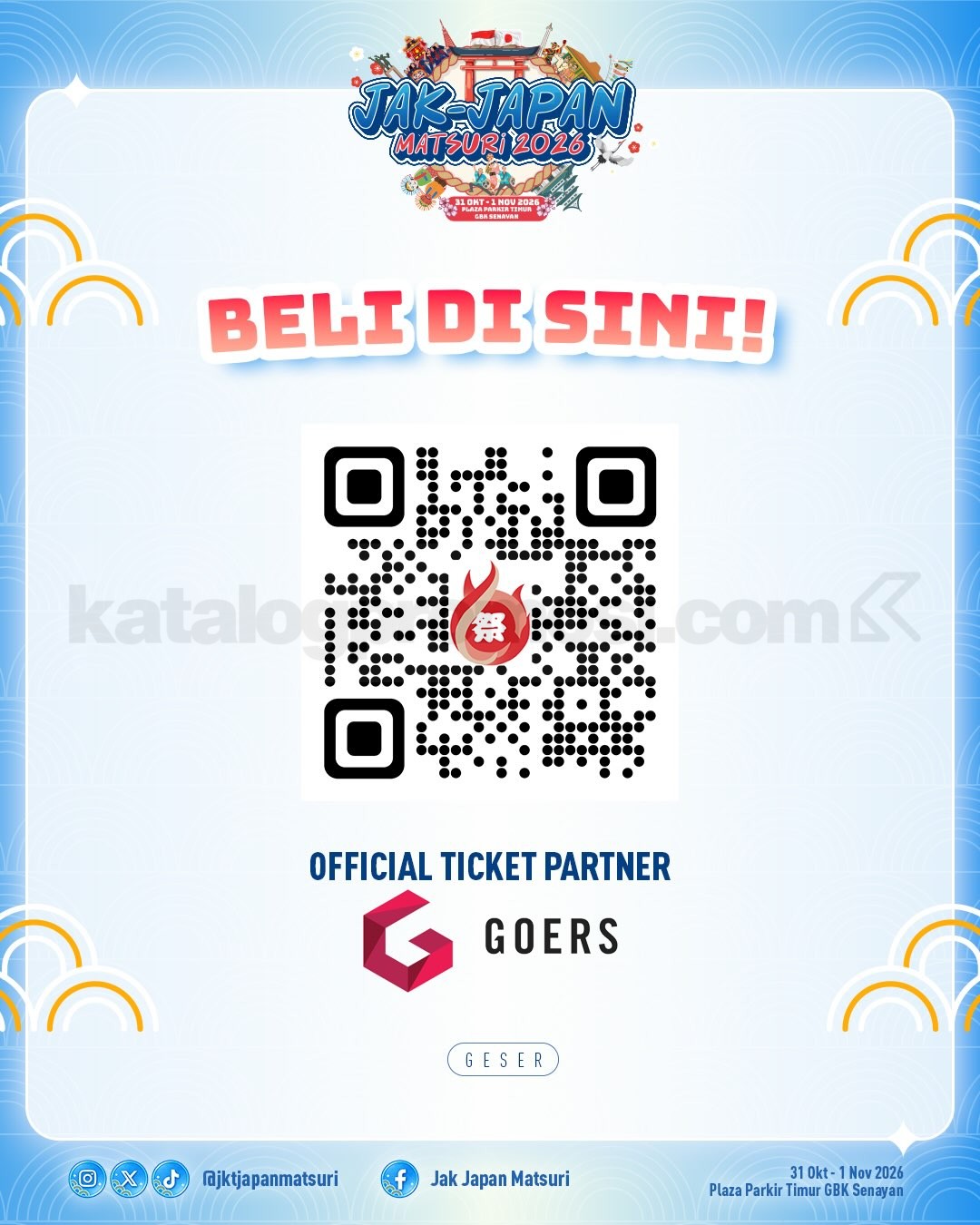 Jak Japan Matsuri 2026 di GBK Senayan, Tiket Mulai Rp. 50.000 Jak Japan Matsuri 2026 di GBK Senayan, Tiket Mulai Rp. 50.000 2