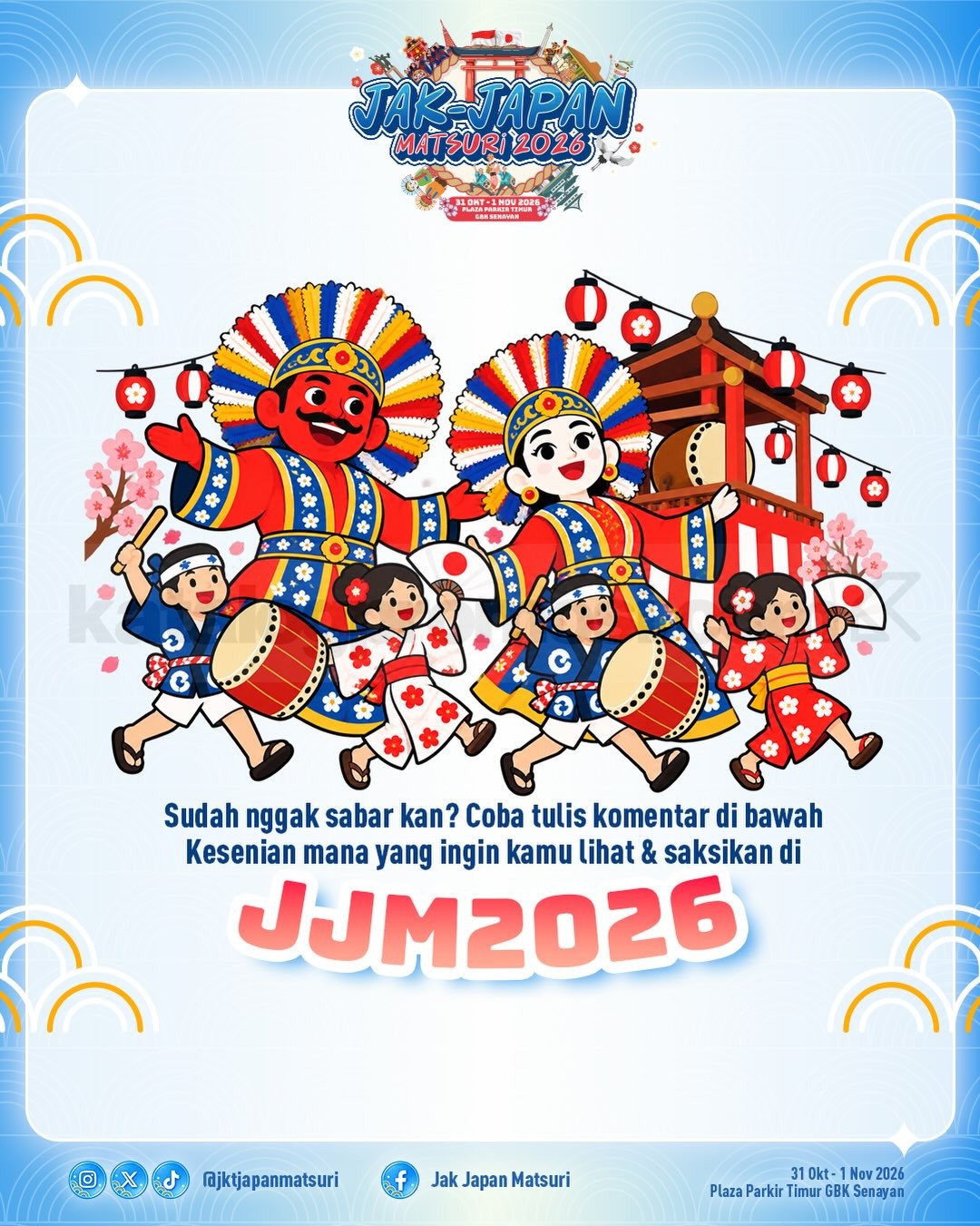 Jak Japan Matsuri 2026 di GBK Senayan, Tiket Mulai Rp. 50.000 Jak Japan Matsuri 2026 di GBK Senayan, Tiket Mulai Rp. 50.000 9