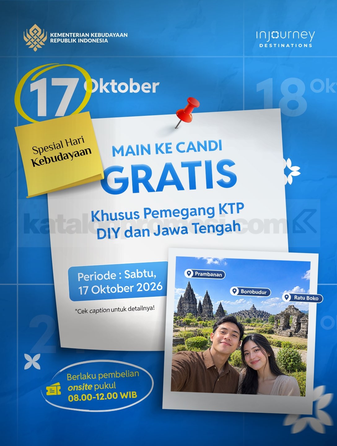 Gratis Masuk Candi Borobudur, Prambanan & Ratu Boko! Promo gratis masuk Candi Borobudur, Prambanan, dan Ratu Boko pada 17 Oktober 2026 khusus pemegang KTP DIY dan Jawa Tengah.