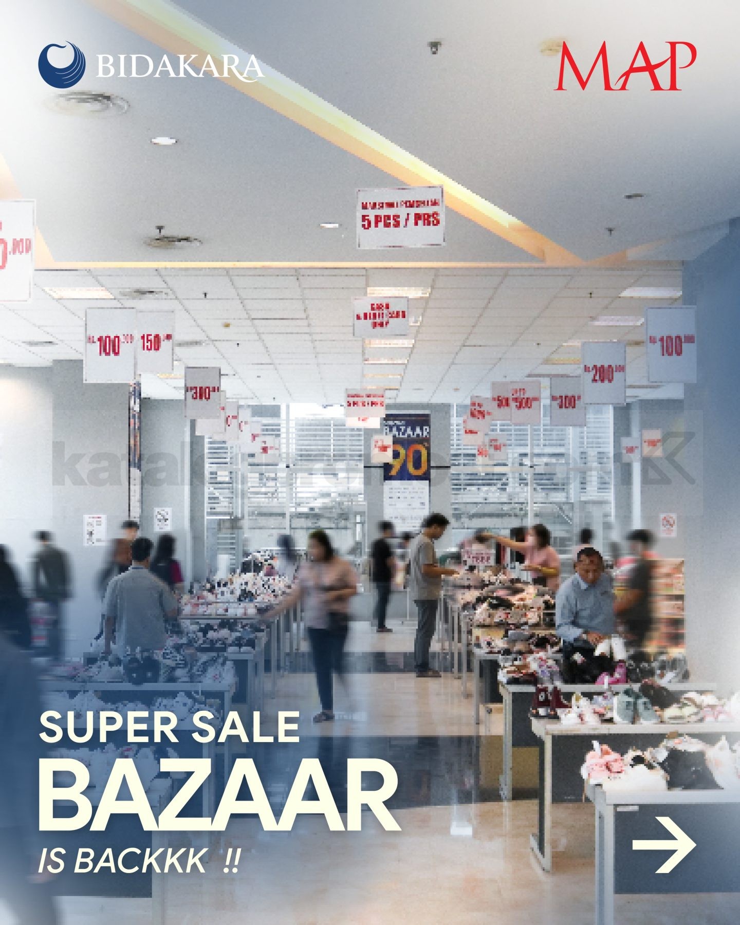 MAP Super Sale Bazaar Diskon hingga 90% MAP Super Sale Bazaar 2026 diskon hingga 90% pada 27 Oktober–25 November di Menara Bidakara 2 Jakarta.