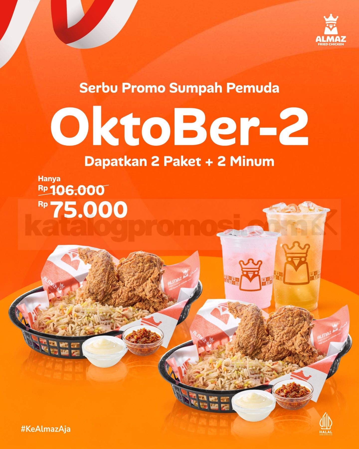 Promo Almaz Sumpah Pemuda Paket OktoBer-2 Rp75.000 Promo Almaz Sumpah Pemuda Paket OktoBer-2 Rp75.000 dengan 2 paket lengkap dan 2 minuman.