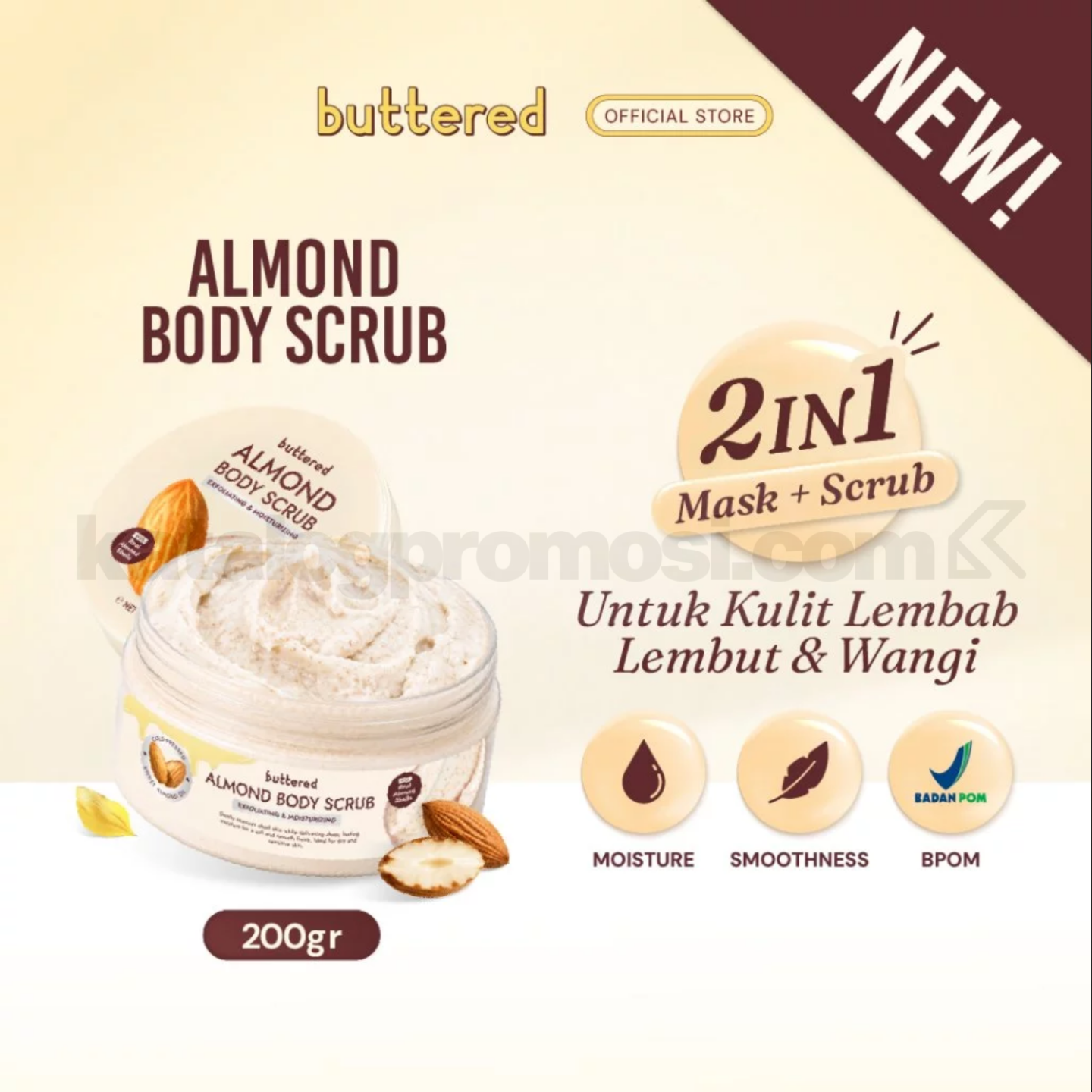 Promo Buttered NEW! Almond Body Scrub 2-in-1 Mask + Scrub Promo Buttered NEW! Almond Body Scrub 2-in-1 Mask + Scrub 1