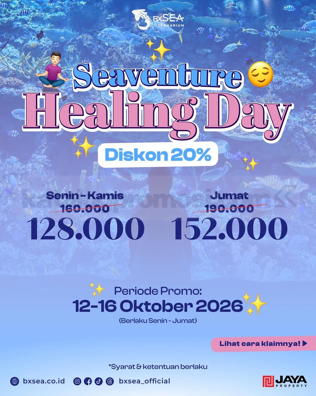 Promo BXSea Seaventure Healing Day Tiket Masuk Diskon 20% Promo BXSea Seaventure Healing Day diskon 20% tiket masuk mulai Rp128.000 pada 12–16 Oktober 2026.