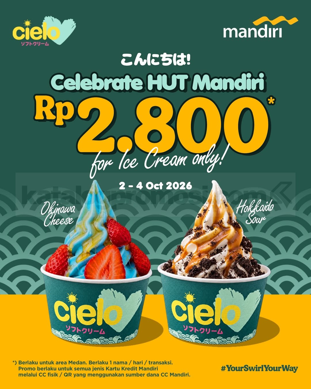 Promo Cielo HUT Mandiri Ice Cream Rp2.800 Promo Cielo HUT Mandiri Ice Cream Rp2.800 di Cielo Medan