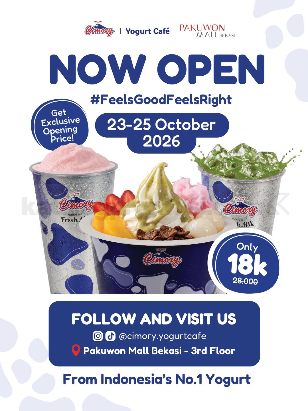 Promo Cimory Yogurt Café Bekasi Opening Froyo Rp 18ribu Promo Cimory Yogurt Café Grand Opening Pakuwon Mall Bekasi Froyo Rp18.000 pada 23–25 Oktober 2026.