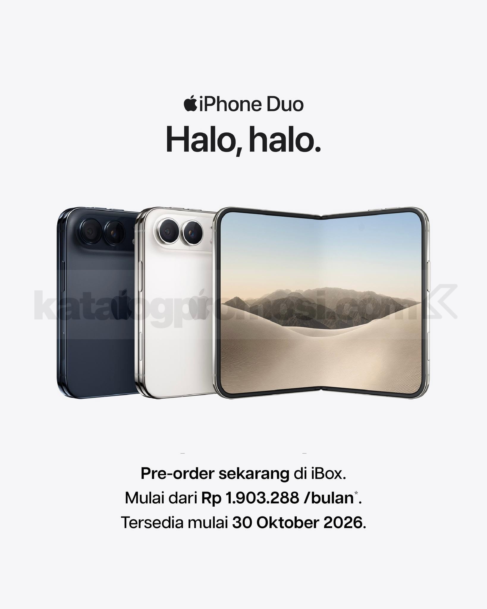 Promo iBox Pre Order iPhone Duo Cicilan 0% hingga 24 Bulan Promo iBox Pre Order iPhone Duo dengan cicilan 0% hingga 24 bulan dan bonus pembelian, tersedia mulai 30 Oktober 2026.