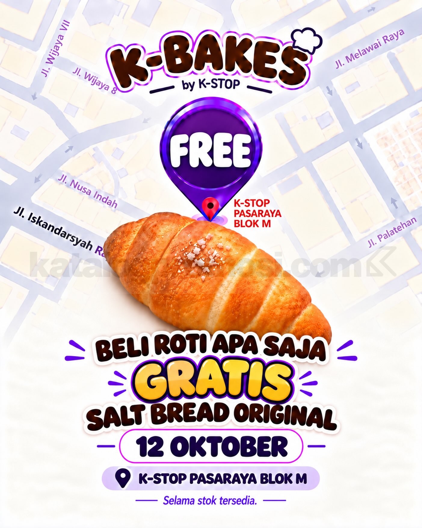 Promo K-STOP Beli Roti Gratis Salt Bread Original Promo K-STOP Beli Roti Gratis Salt Bread Original pada 12 Oktober di Pasaraya Blok M.