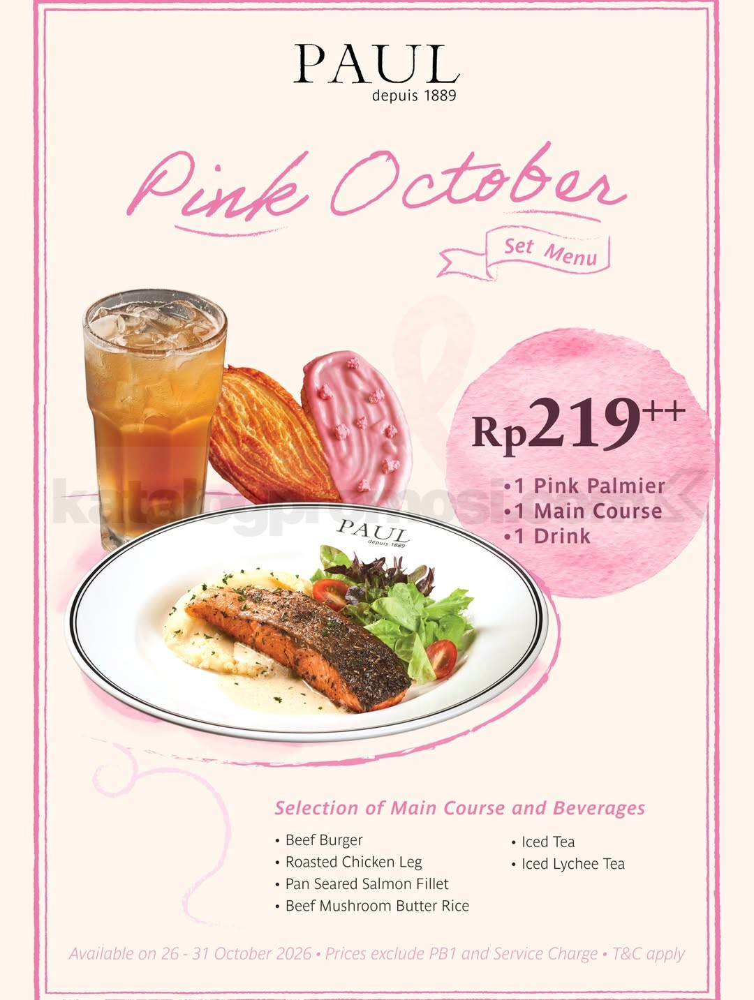 Promo PAUL Pink October Set Menu Rp219++ Promo PAUL Pink October Set Menu Rp219++ dengan Pink Palmier, pilihan main course, dan minuman