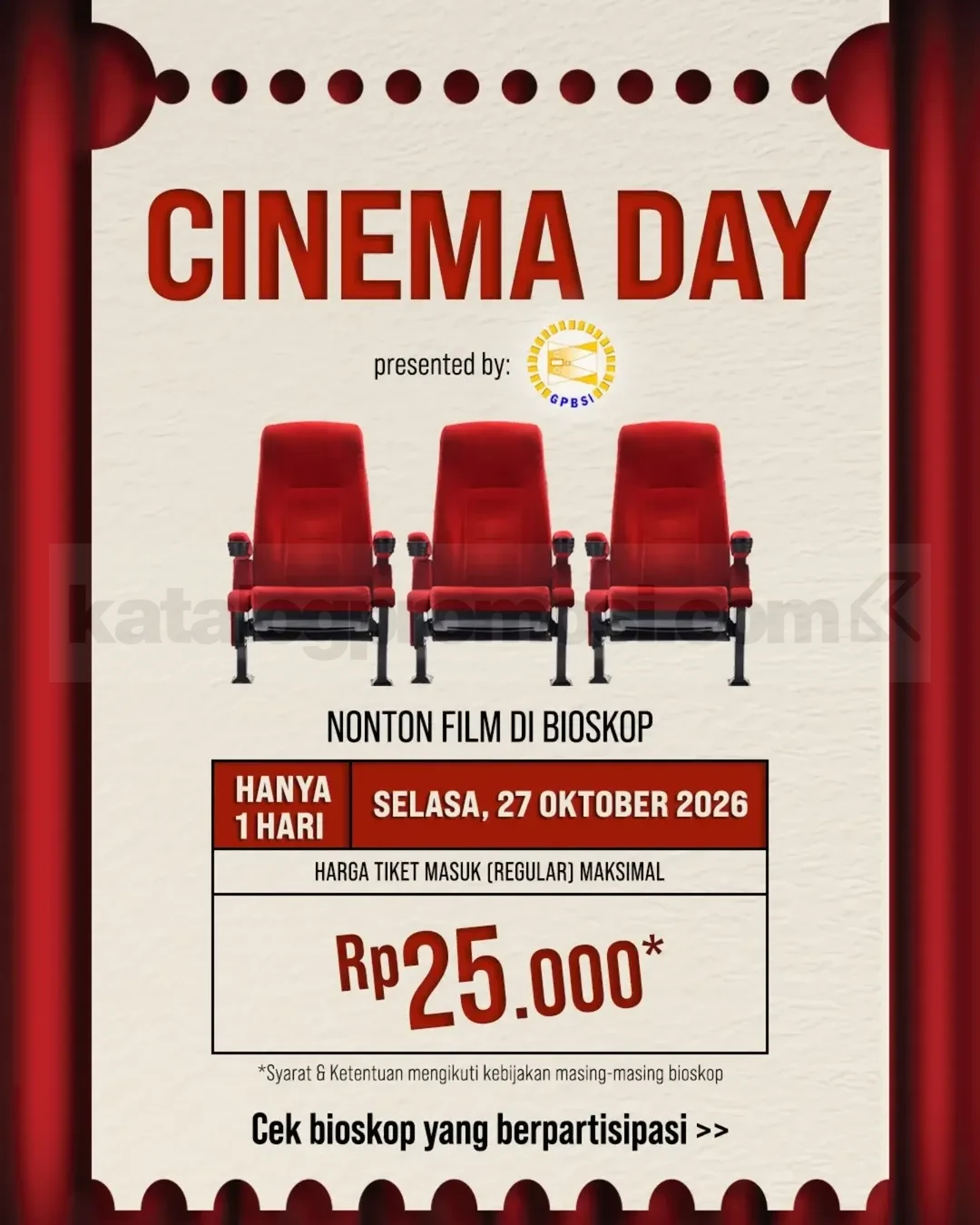 Promo Platinum Cineplex Cinema Day 2026 Tiket Cuma Rp25 Ribu Promo Platinum Cineplex Cinema Day 27 Oktober 2026 tiket bioskop reguler maksimal Rp25 ribu dan Cinema Day Combo Rp48 ribu.