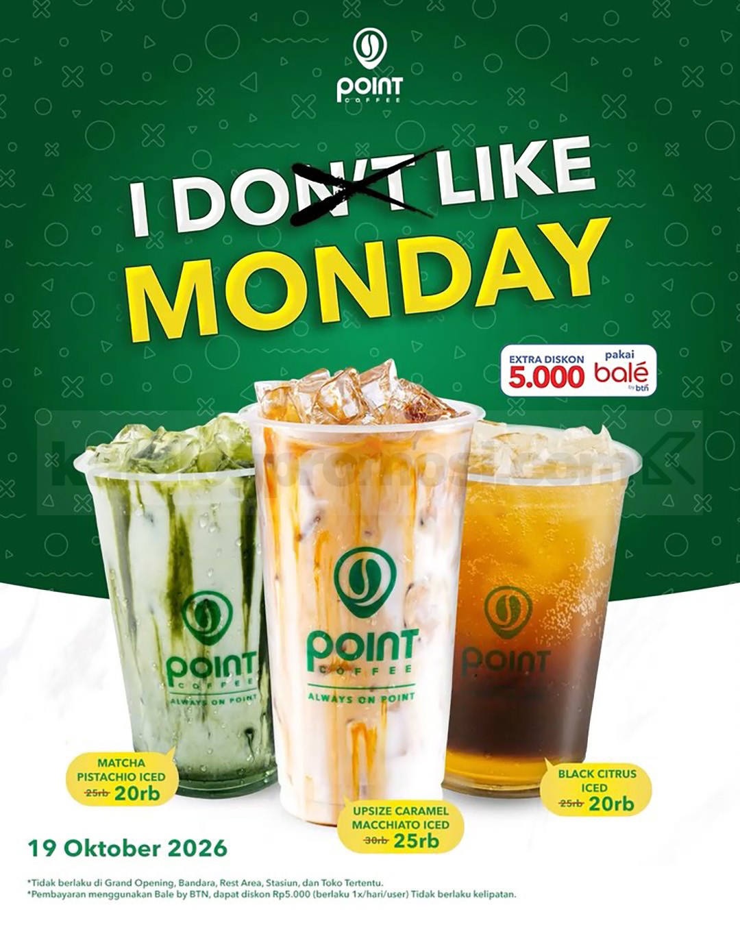 Promo POINT COFFEE I LIKE MONDAY Harga Spesial untuk Minuman Pilihan