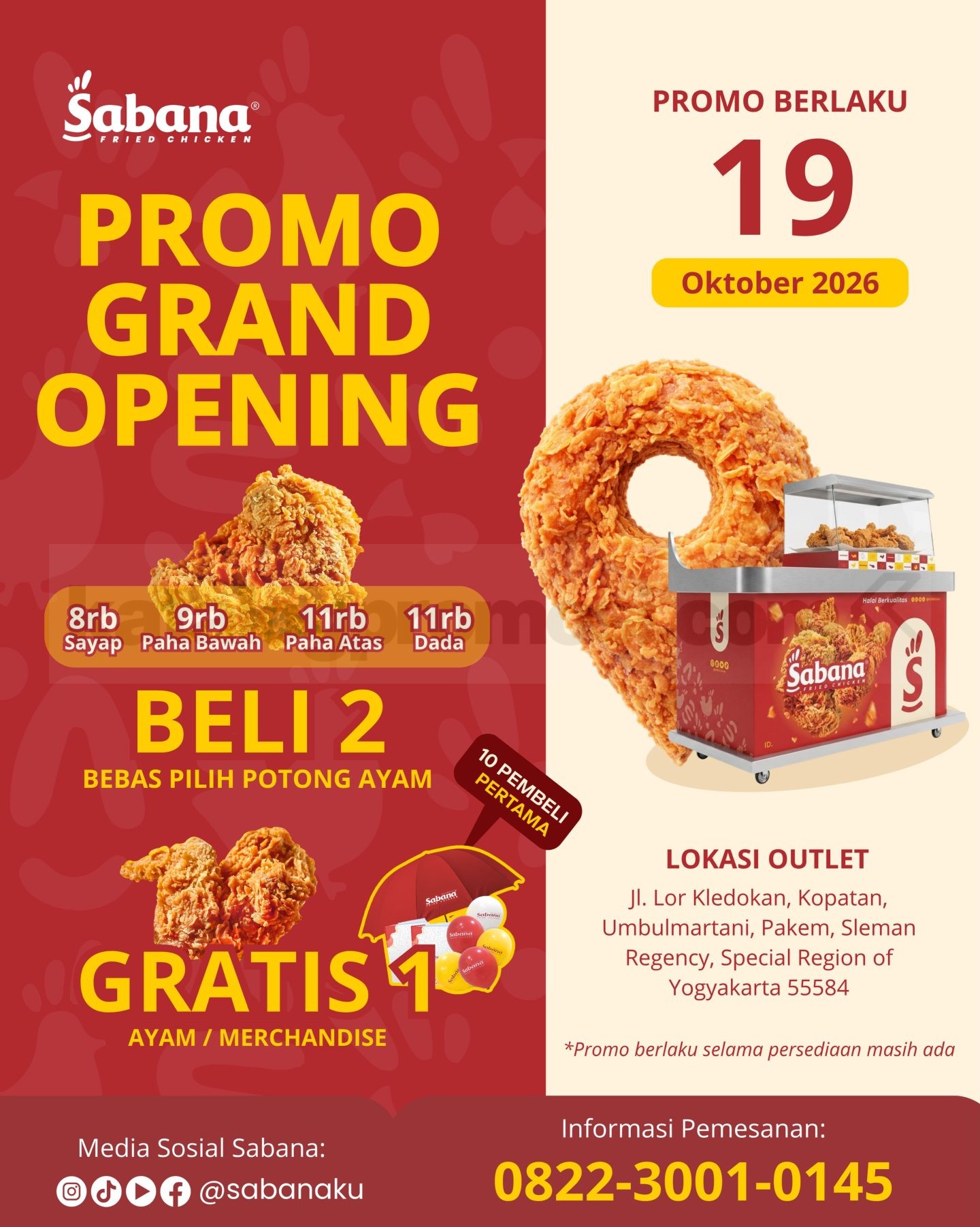 Promo Sabana Fried Chicken Grand Opening Beli 2 Gratis 1