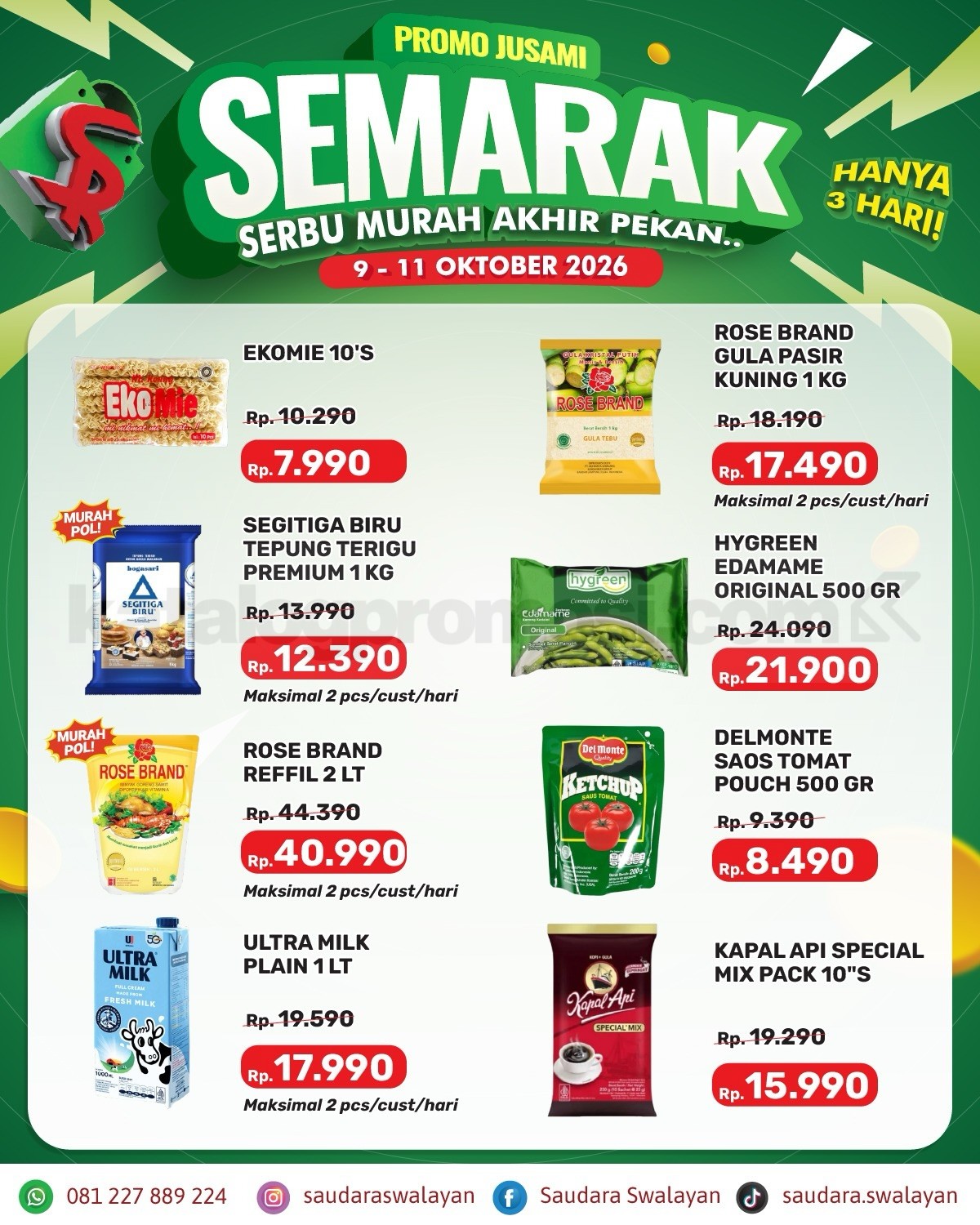 Promo Saudara Swalayan Jusami Semarak 09-11 Oktober 2026 Promo Saudara Swalayan Jusami Semarak 09-11 Oktober 2026 1