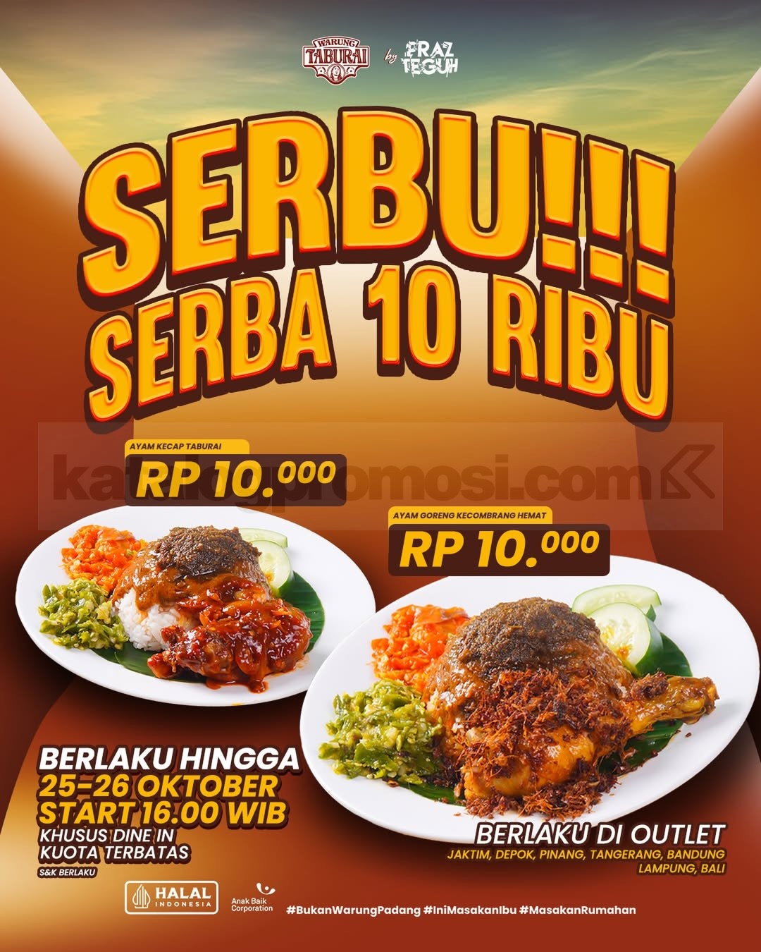 Promo Warung Taburai SERBU Menu Favorit Serba Rp10.000 Promo Warung Taburai SERBU menu favorit Rp10.000 untuk Ayam Kecap Taburai dan Ayam Goreng Kecombrang Hemat.