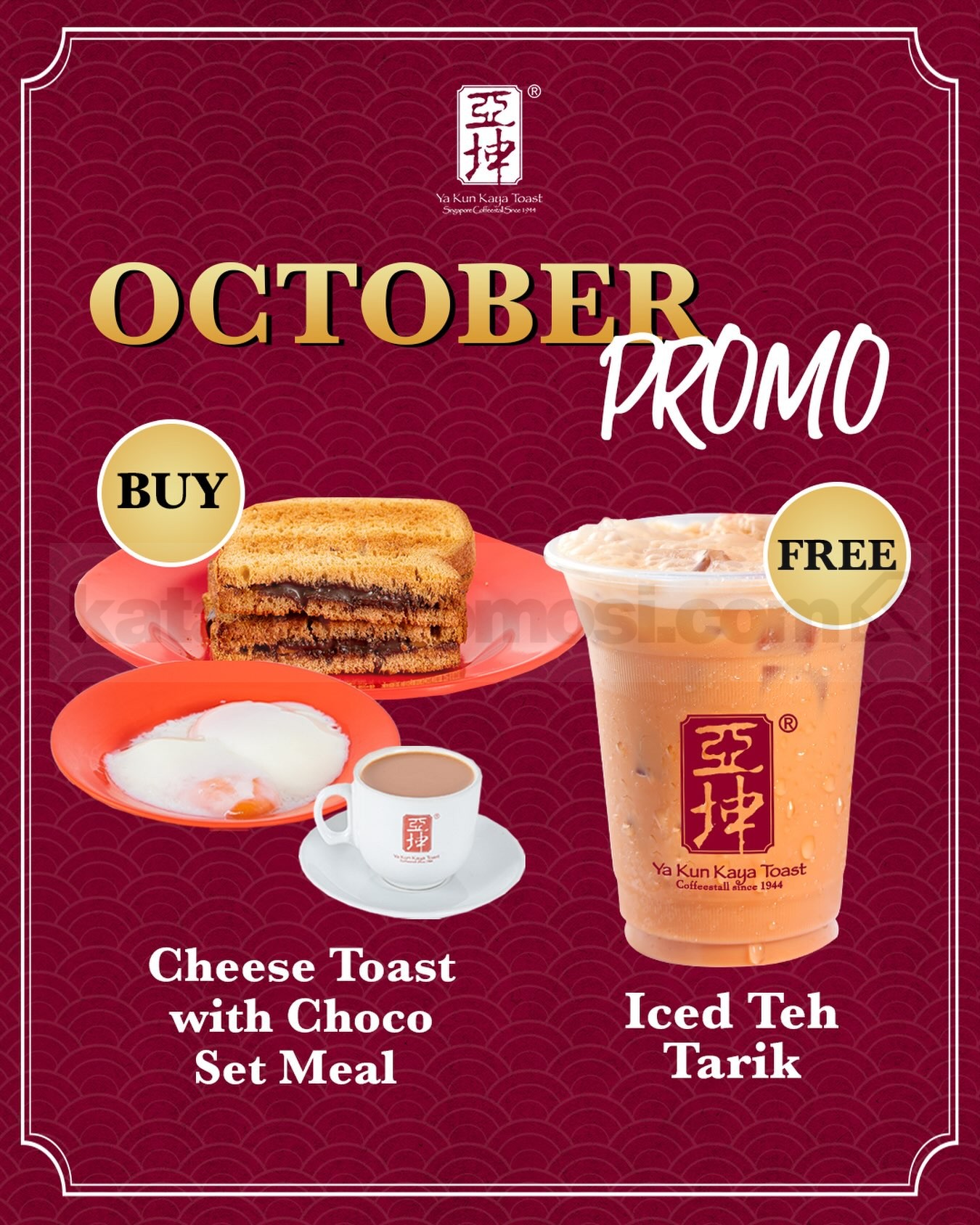 Promo Ya Kun Kaya Toast Oktober Gratis Iced Teh Tarik Promo Ya Kun Kaya Toast Oktober gratis Iced Teh Tarik dengan Cheese Toast with Choco Set Meal